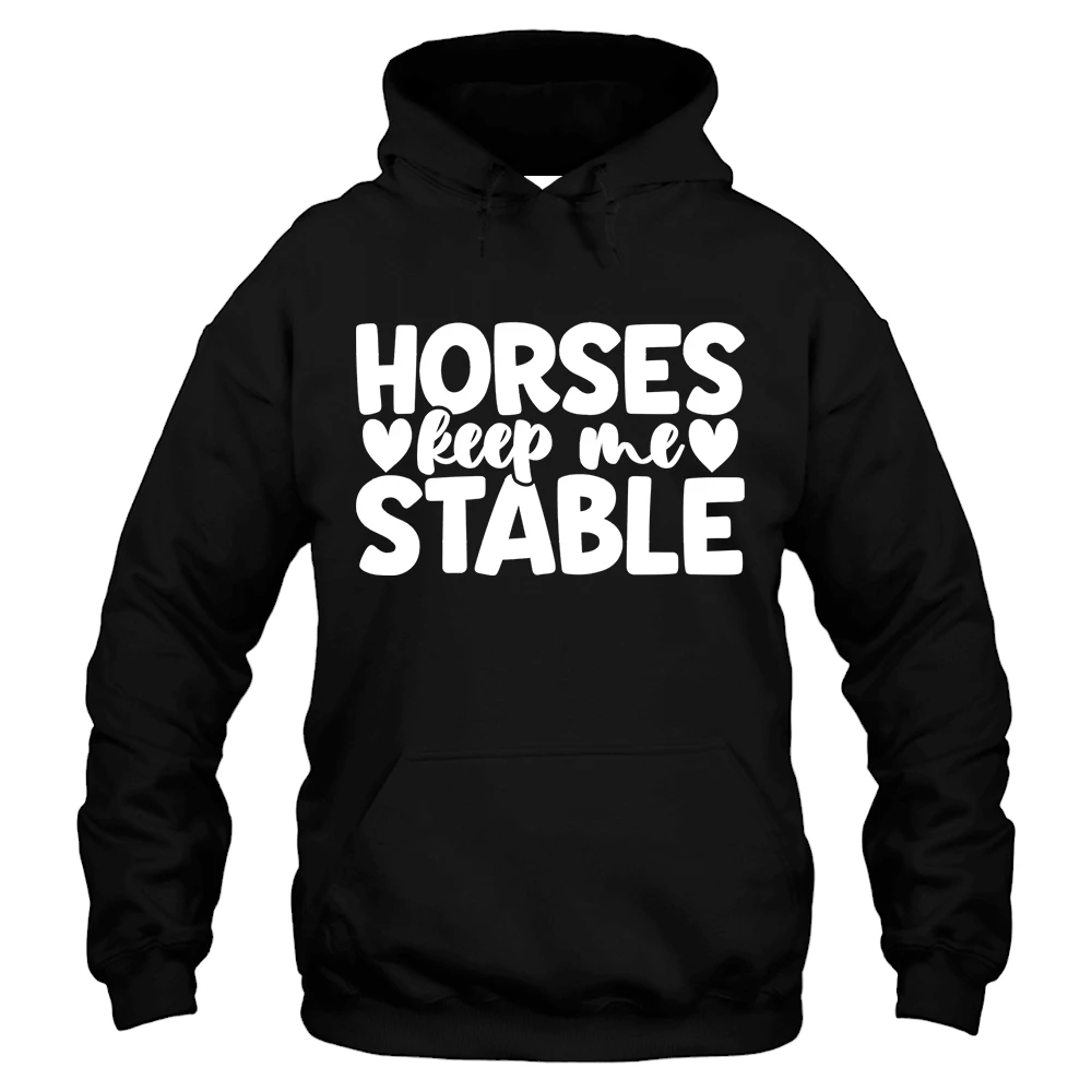 Horses Keep Me Stable Hoodie – Black