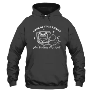 None Of Your Emails Hoodie – Dark Grey