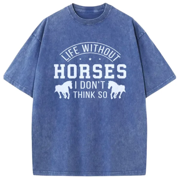 Life Without Horses Washed Tshirts - Blue
