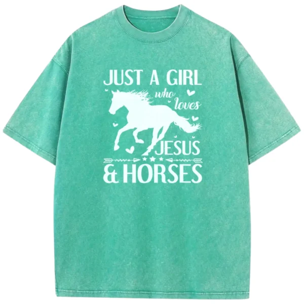 Just a Girl Who Loves Jesus and Horses Washed Tshirts  – Green
