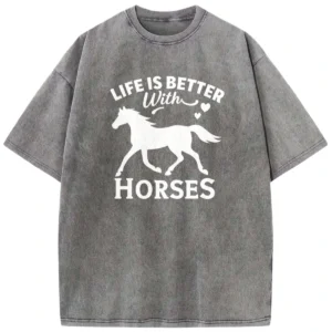 Life Is Better With Horses Washed Tshirts  – Grey